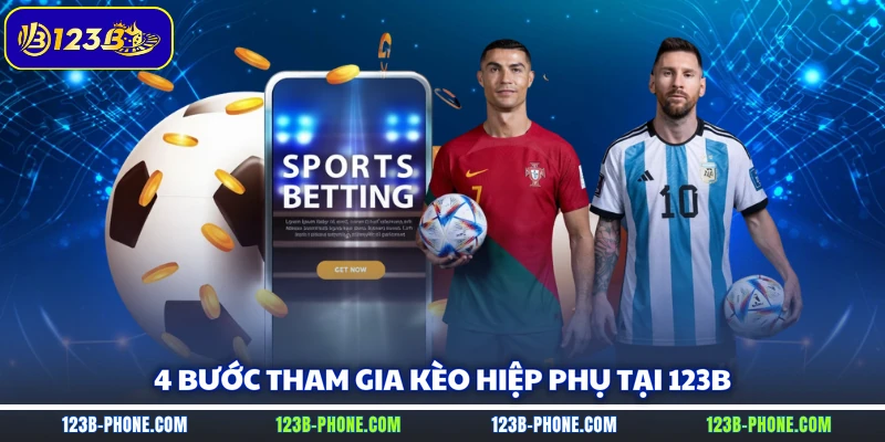 4 bước tham gia kèo hiệp phụ tại 123B