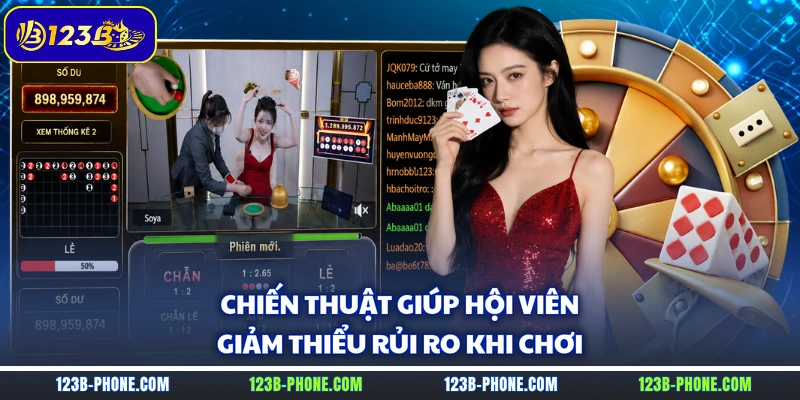 Chiến thuật giúp hội viên giảm thiểu rủi ro khi chơi