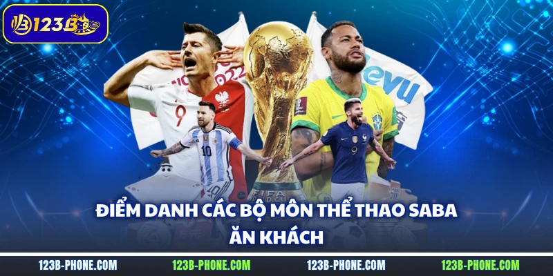 Điểm danh các bộ môn thể thao Saba ăn khách 