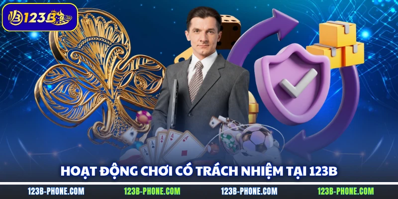 Hoạt động chơi có trách nhiệm tại 123B