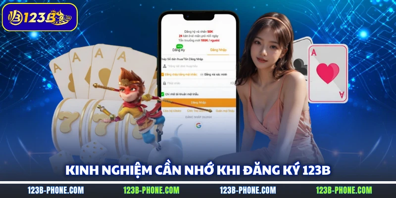 Kinh nghiệm cần nhớ khi đăng ký 123B